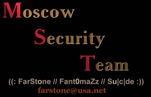 Y0u v3rY lam3...and hAx0reD by "Moscow Security Team"