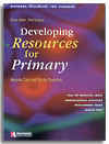 Developing Resources for Primary
