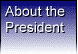 About the President