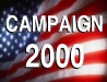 2000 U.S. Political Campaigns